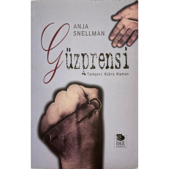 Güzprensi - Anja Snellman  İmge Kitabevi Yayınları  31,50 TL - eskicievi.com'da
