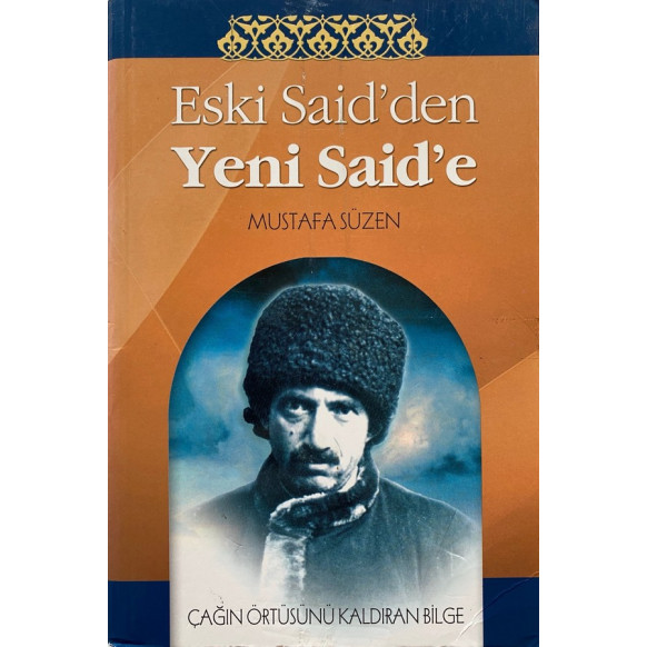 Eski Said'den Yeni Said'e - Mustafa SÜZEN  Kariyer Yayınları  39,00 TL - eskicievi.com'da