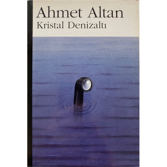 Kristal Denizaltı - Ahmet Altan  Alkım Yayınları  28,90 TL - eskicievi.com'da