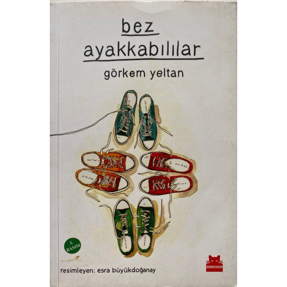 Bez Ayakkabılılar - Görkem YELTAN  Kırmızı Kedi Yayınları  34,40 TL - eskicievi.com'da