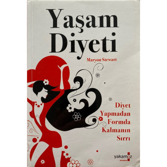 Yaşam Diyeti - Maryon Stewart  Yakamoz Yayınları  29,00 TL - eskicievi.com'da