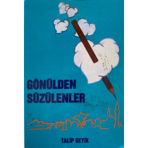Gönülden Süzülenler - Talip Geyik  Yazarın Kendi Yayını  40,00 TL - eskicievi.com'da