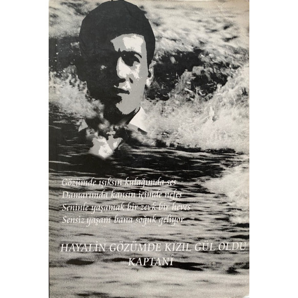 Hayalin Gözümde Kızıl Gül Oldu - Kaptani, Yazarın Kendi Yayını,  60,00 TL - eskicievi.com'da