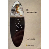 Acı Tebessüm - Yıldız Toksöz  Yıldızlar Yayınları  33,50 TL - eskicievi.com'da