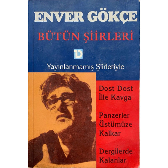 Bütün Şiirleri, Yayınlanmamış Şiirleriyle - Enver Gökçe  Toplumsal Dönüşüm Yayınları  32,00 TL - eskicievi.com'da