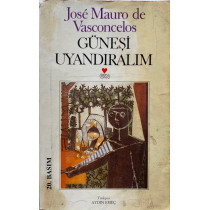 Güneşi Uyandıralım - Jose Mauro de Vasconcelos  Can Yayınları  45,00 TL - eskicievi.com'da