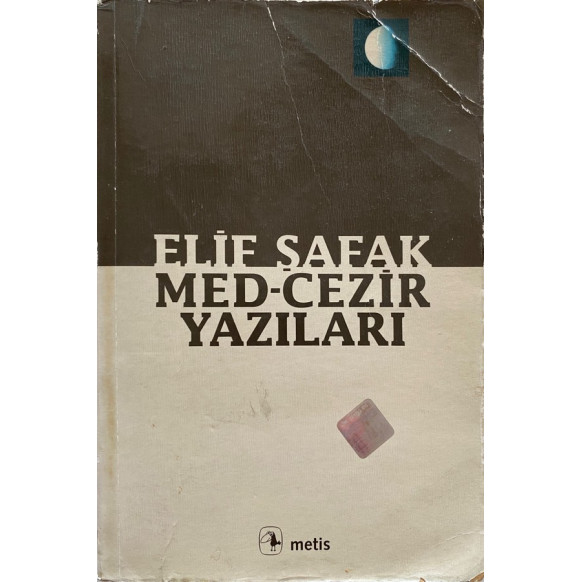 Medcezir Yazıları - Elif Şafak  Metis Yayınları  35,00 TL - eskicievi.com'da