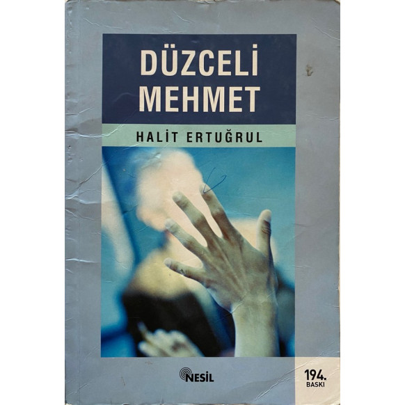 Düzceli Mehmet - Halit ERTUĞRUL  Nesil Yayınları  29,50 TL - eskicievi.com'da