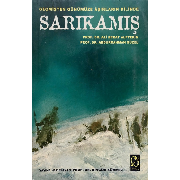 Sarıkamış - Geçmişten günümüze Aşıkların Dilinde  Omnia Yayınları  34,40 TL - eskicievi.com'da