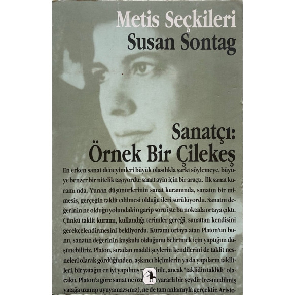 Metis Seçkileri - Susan SONTAG - Sanatçı Örnek bir Çilekeş  Metis Yayınları  109,90 TL - eskicievi.com'da