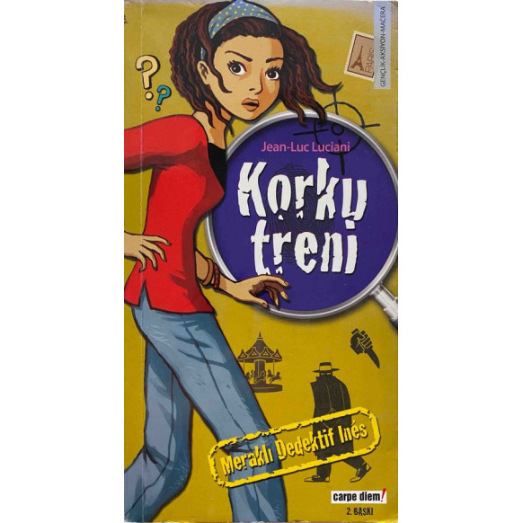 Meraklı Dedektif Ines, Korku Treni - Jean Luc Luciani  Carpe Diem Yayınları  30,00 TL - eskicievi.com'da