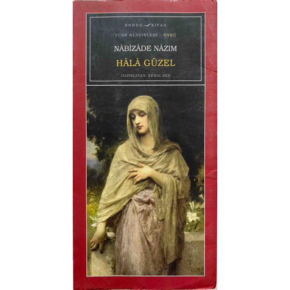 Hala Güzel - Nabizade Nazım  Bordo Siyah Yayınları  35,00 TL - eskicievi.com'da