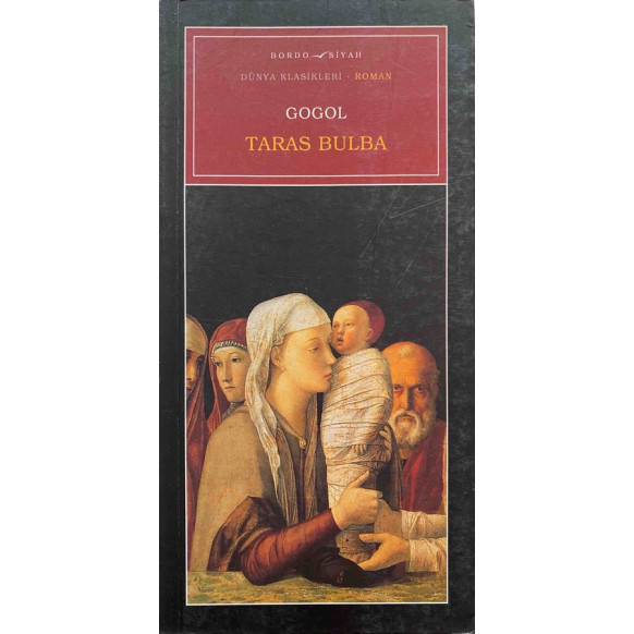 Taras Bulba - Gogol  Bordo Siyah Yayınları  35,00 TL - eskicievi.com'da