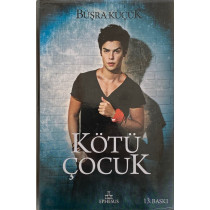 Kötü Çocuk 1 - Büşra Küçük, Ephesus Yayınları,  69,90 TL - eskicievi.com'da