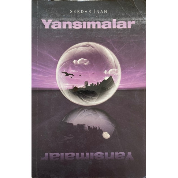 Yansımalar - Serdar İnan  Cinius Yayınları  29,90 TL - eskicievi.com'da
