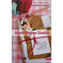 Aşkımı Yüreğime Gömdüm - Meredith Bond  Kalipso Yayınları  32,00 TL - eskicievi.com'da