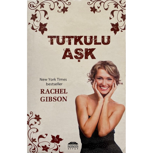Tutkulu Aşk - Rachel Gıbson  Nemesis Yayınları  30,00 TL - eskicievi.com'da