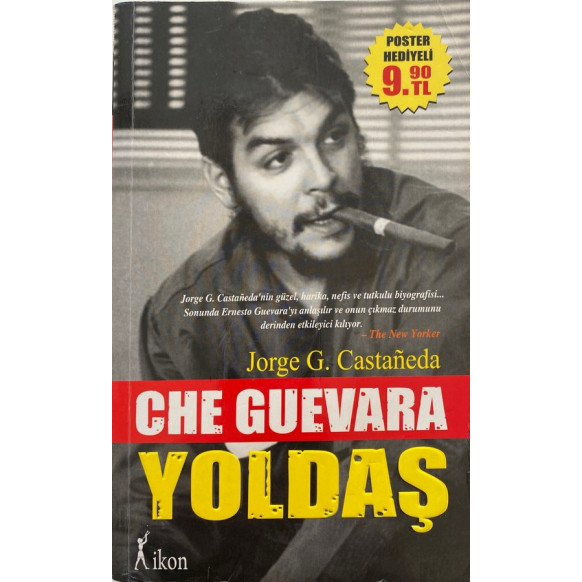 Yoldaş - Jorge G. CASTANEDA  İkon Yayınları  32,90 TL - eskicievi.com'da
