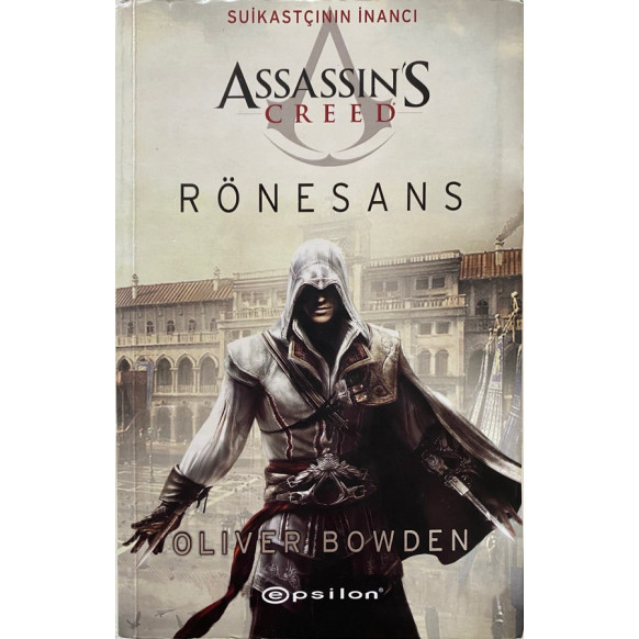 Assasin'S Creed Rönesans - Oliver Bowden  Epsilon Yayınları  135,00 TL - eskicievi.com'da