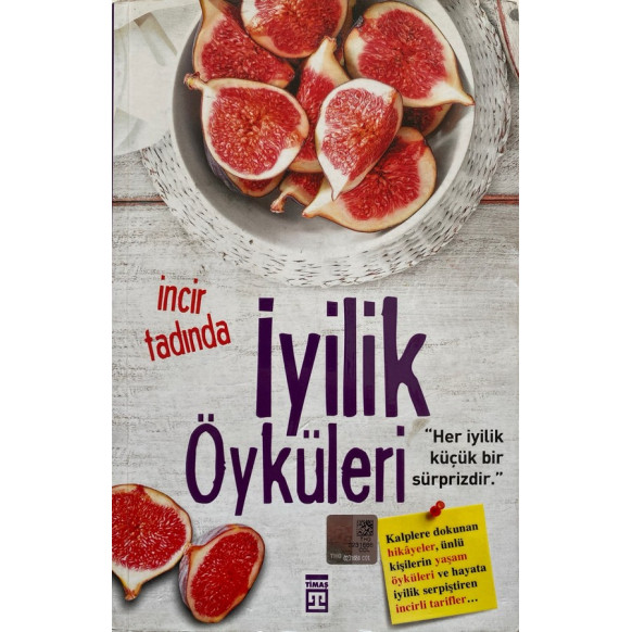 incir Tadında iyilik Öyküleri - Tuğçe inceoğlu  Timaş Yayınları  34,40 TL - eskicievi.com'da