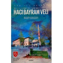 Hacı Bayram Veli, Yar ile Bayram - Ragıp Karadayı  Babıali Kültür Yayınları  29,40 TL - eskicievi.com'da