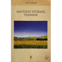 Mavisini Yitirmiş Yaşamak - Ali Çolak  Zaman Kitap Yayınları  30,00 TL - eskicievi.com'da