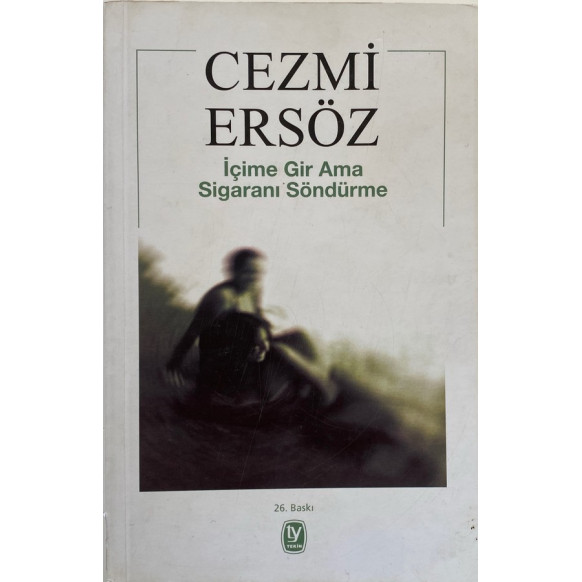 içime Gir Ama Sigaranı Söndürme - Cezmi Ersöz  Tekin Yayınları  35,00 TL - eskicievi.com'da