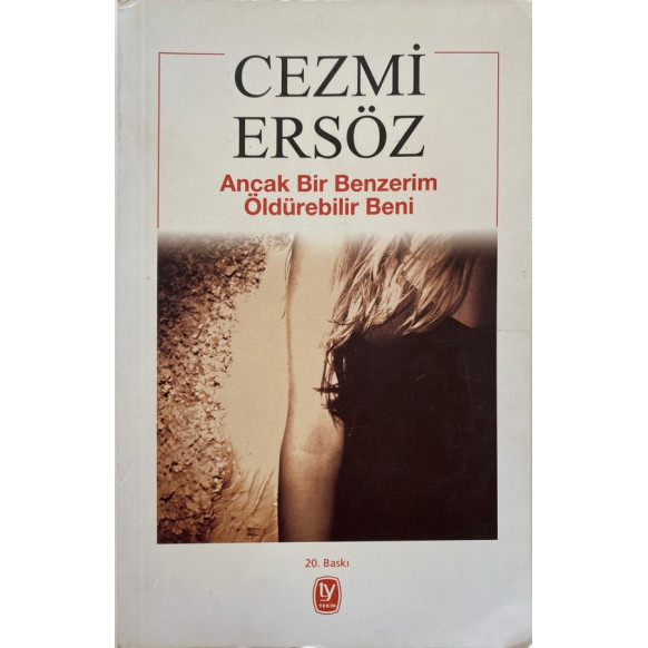Ancak Bir Benzerim Öldürebilir Beni - Cezmi Ersöz  Tekin Yayınları  31,40 TL - eskicievi.com'da