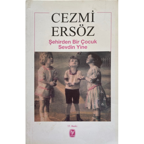 Şehirden Bir Çocuk Sevdin Yine - Cezmi Ersöz  Tekin Yayınları  31,40 TL - eskicievi.com'da