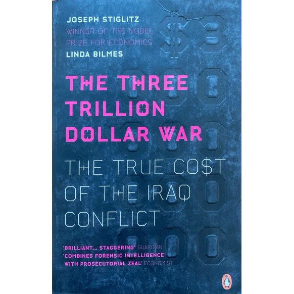 The Three Trillion Dollar War - Joseph Stiglitz, Linda Bilmes  Penguin Books Yayınları  410,00 TL - eskicievi.com'da