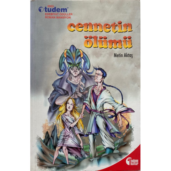 Cennetin Ölümü - Metin Aktaş  Tudem Yayınları  26,40 TL - eskicievi.com'da