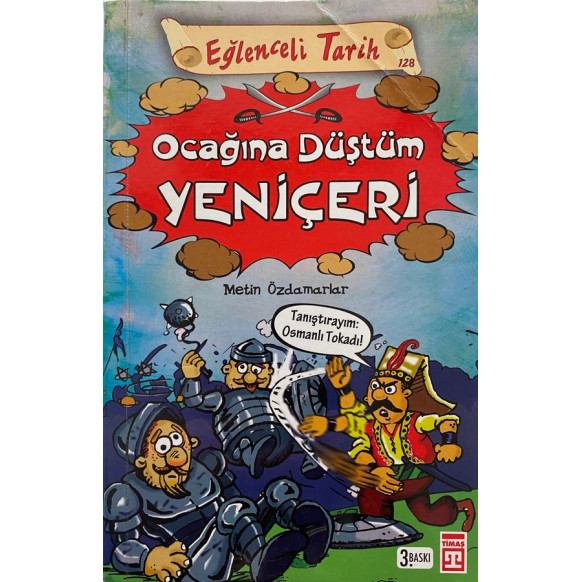 Ocağına Düştüm Yeniçeri - Metin Özdamarlar  Timaş Çocuk Yayınları  29,90 TL - eskicievi.com'da