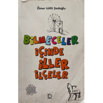 Bilmeceler içinde iller ilçeler - Ömer Lütfü Şadoğlu  Uçanbalık Yayınları  19,90 TL - eskicievi.com'da