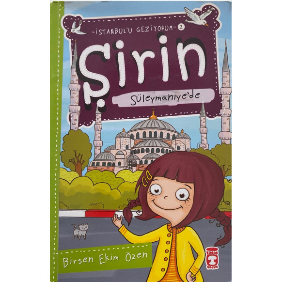 Şirin Süleymaniye'de - Birsen Ekim ÖZEN  Timaş Çocuk Yayınları  19,00 TL - eskicievi.com'da