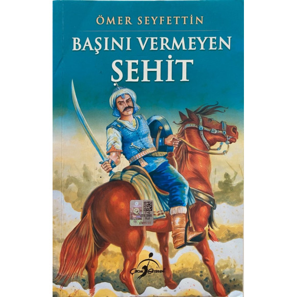 Başını Vermeyen Şehit - Ömer Seyfettin  Çocuk Gezegeni Yayınları  19,00 TL - eskicievi.com'da
