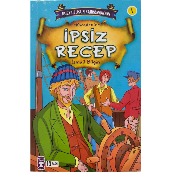ipsiz Recep - ismail Bilgin  Timaş Çocuk Yayınları  19,90 TL - eskicievi.com'da
