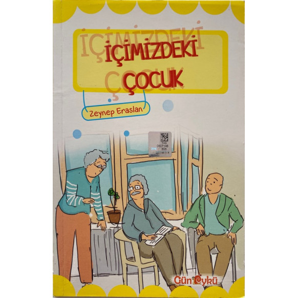 içimizdeki Çocuk - Zeynep Eraslan  Gün Öykü Yayınları  20,00 TL - eskicievi.com'da