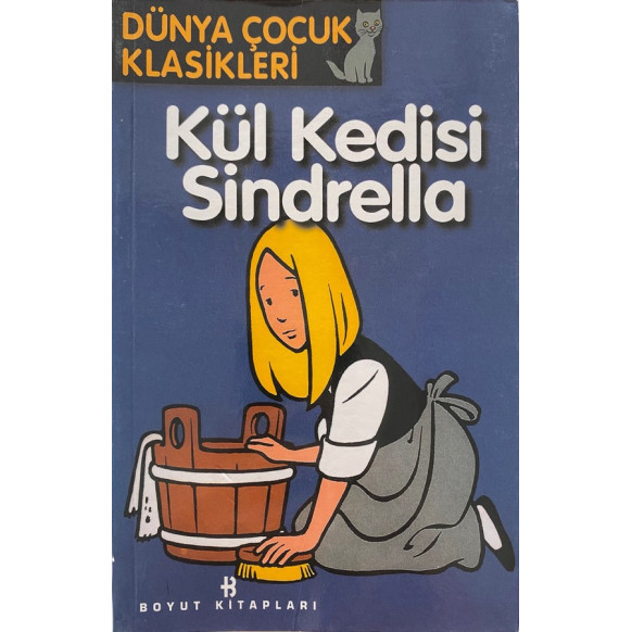 Dünya Çocuk Klasikleri - Kül Kedisi Sindrella  Boyut Yayınları  19,90 TL - eskicievi.com'da