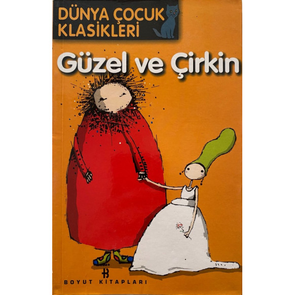 Dünya Çocuk Klasikleri - Güzel ve Çirkin  Boyut Yayınları  19,90 TL - eskicievi.com'da