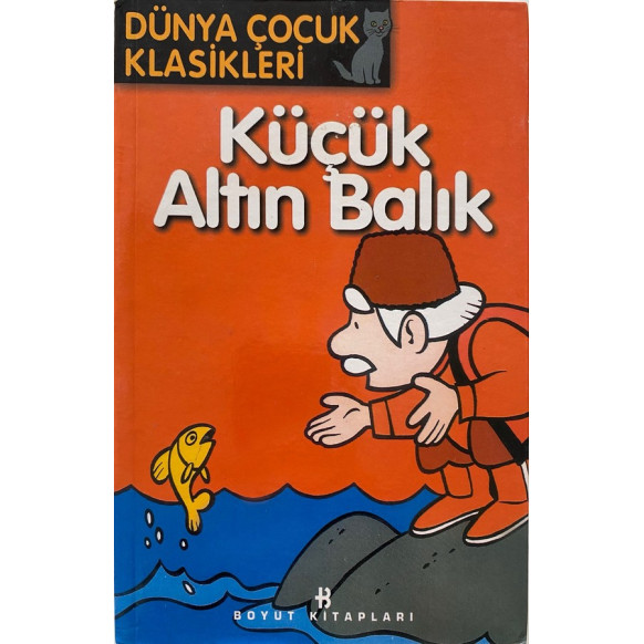 Dünya Çocuk Klasikleri - Küçük altın Balık  Boyut Yayınları  19,90 TL - eskicievi.com'da