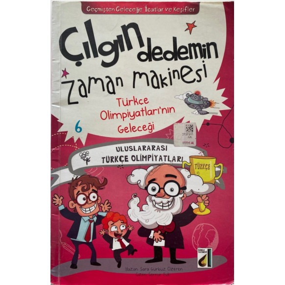 Çılgın Dedemin Zaman Makinesi Türkçe Olimpiyatları'nın Geleceği - Sara Gürbüz Özeren  Damla Yayınları  19,00 TL - eskicievi.c...