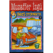 Ökkeş Otoparkta - Muzaffer İZGÜ  Özyürek Yayınları  19,90 TL - eskicievi.com'da