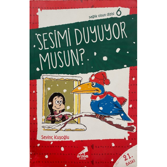 Sağlık Olsun Dizisi, Sesimi Duyuyor Musun ? - Sevinç Kuşoğlu  Erdem Çocuk Yayınları  19,00 TL - eskicievi.com'da