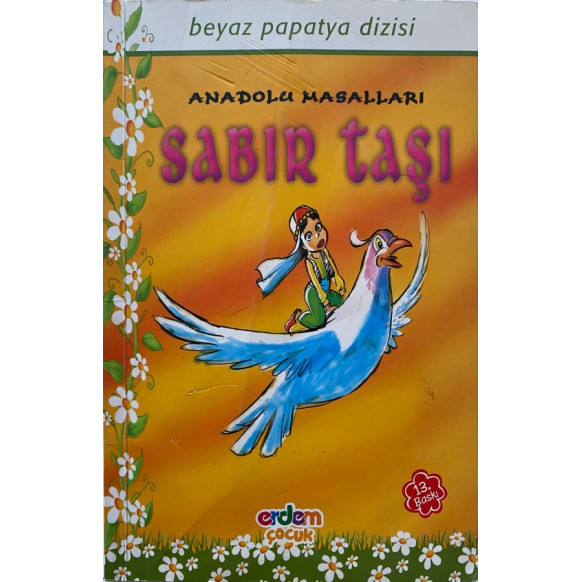 Sabır Taşı, Anadolu Masalları - Hatice Babavatan  Erdem Çocuk Yayınları  19,90 TL - eskicievi.com'da