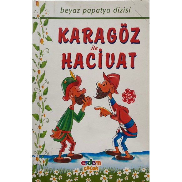 Karagöz ile Hacivat - Hatice Babavatan  Erdem Çocuk Yayınları  24,90 TL - eskicievi.com'da