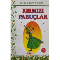 Kırmızı Pabuçlar - Hatice Babavatan  Erdem Çocuk Yayınları  19,90 TL - eskicievi.com'da