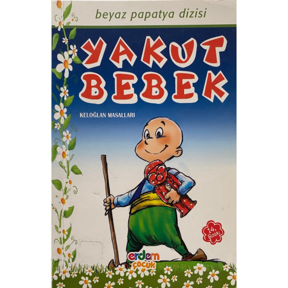 Yakut Bebek Keloğlan Masalları - Banu Çamkerten  Erdem Çocuk Yayınları  19,90 TL - eskicievi.com'da