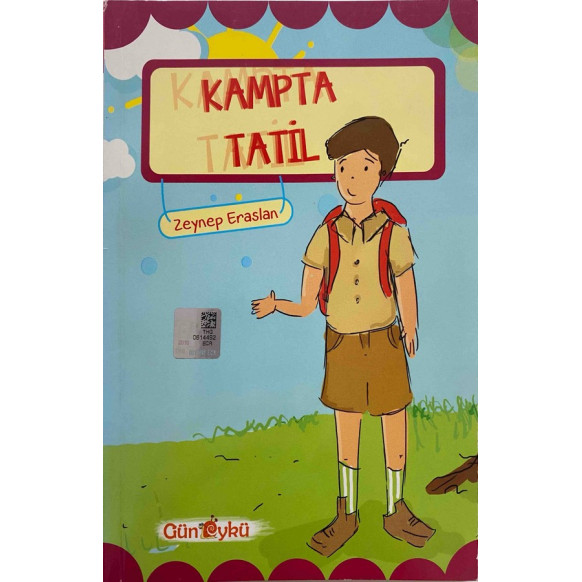 Kampta Tatil - Zeynep Eraslan  Gün Öykü Yayınları  19,90 TL - eskicievi.com'da