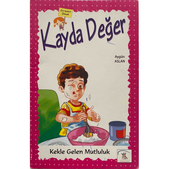 Kayda Değer, Kekle Gelen Mutluluk - Aygün ASLAN  Beş Renk Yayınları  19,00 TL - eskicievi.com'da