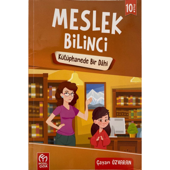Kütüphanede Bir Dahi, Meslek Bilinci - Çayan Özvaran  Model Çocuk Yayınları  20,00 TL - eskicievi.com'da